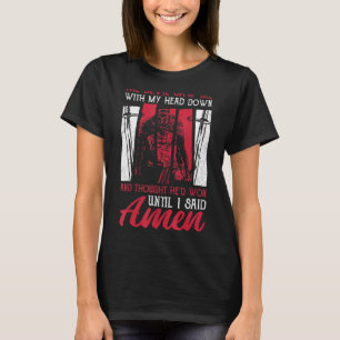 Mens The Devil Saw Me With My Head Down Thought He T-Shirt