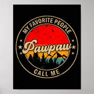 Mens The Kids Call Pawpaw For Papa Grandpa Poster