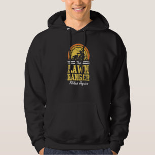 Mens The Lawn Ranger Rides Again For A Lawn Mower Hoodie