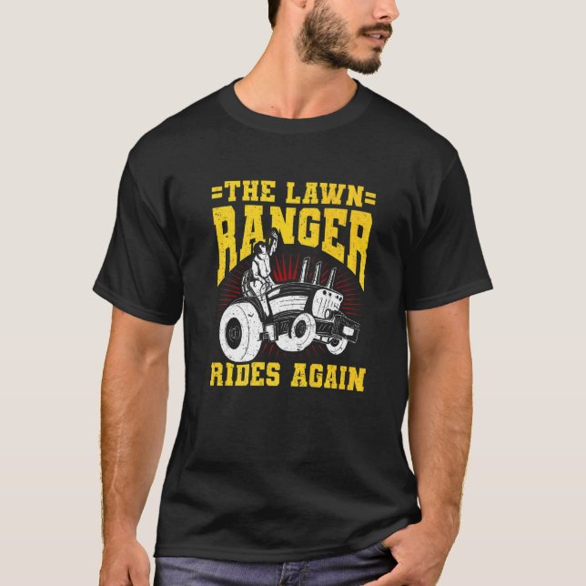 Mens The Lawn Ranger Rides Again  Garden Gardner T-Shirt (Front)