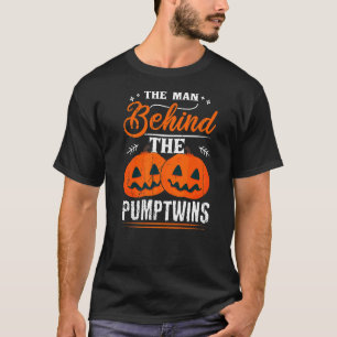 Mens The Man Behind The Pumptwins Pregnancy Father T-Shirt