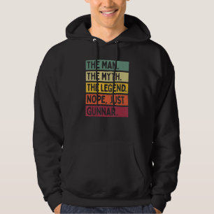 Mens The Man The Myth The Legend Nope Just Gunnar Hoodie