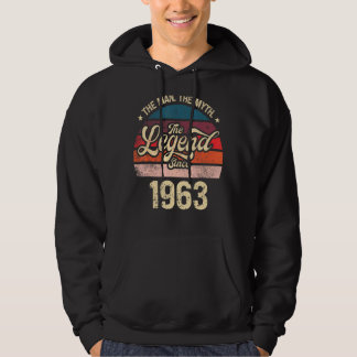 Mens The Man The Myth The Legend Since 1963 Birthd Hoodie