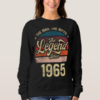 Mens The Man The Myth The Legend Since 1965 Birthd Sweatshirt