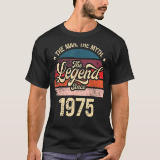 Mens The Man The Myth The Legend Since 1975 Birthd T-Shirt