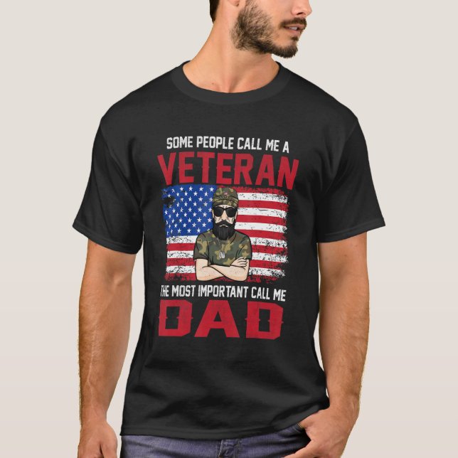 Mens The Most Important Call Me Dad Veteran Father T-Shirt (Front)