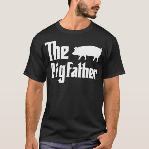 Mens The Pigfather Pig Lover Farming Dad Funny T-Shirt