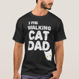 Mens The Walking Cat Dad - Best Catdad Takes His C T-Shirt