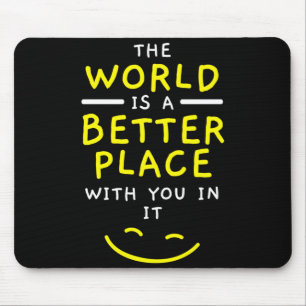 Mens The World Is A Better Place With In Mental Mouse Pad