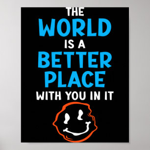 Mens the world is a better place with in mental poster
