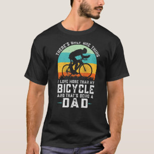 Mens There's Only One Think I Bike Ride T-Shirt