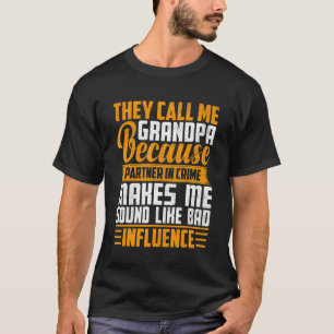 Mens They Call Me Grandpa Because Partner In Crime T-Shirt