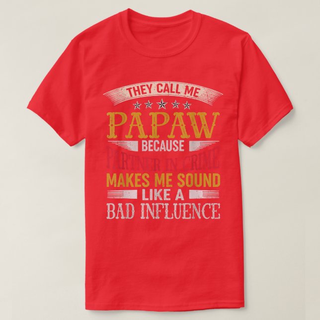 Mens They Call Me Papaw Because Partner In Crime V T-Shirt (Design Front)