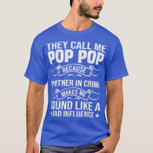 Mens They Call Me Pop Pop Grandpa Fathers Day 2022 T-Shirt