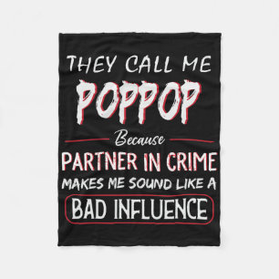 Mens They Call Me Poppop Because Partner In Crime  Fleece Blanket