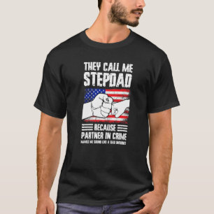 Mens they call me stepdad because partner in crime T-Shirt