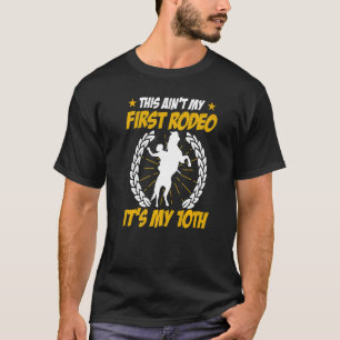 Mens This Aint My First Rodeo Its My 10th American T-Shirt