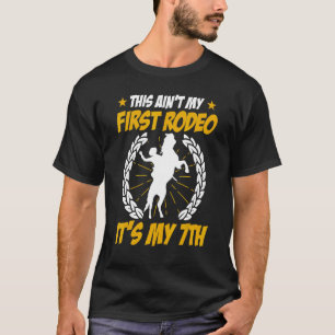 Mens This Aint My First Rodeo Its My 7th American  T-Shirt