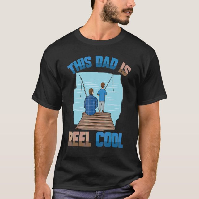 Mens This Dad Is Reel Cool Fishing Adventure Bondi T-Shirt (Front)