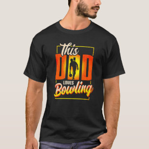 Mens This Dad Loves Bowling Dad T-Shirt