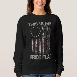 Mens This Is My Pride Flag USA Flag Patriotic Gun  Sweatshirt