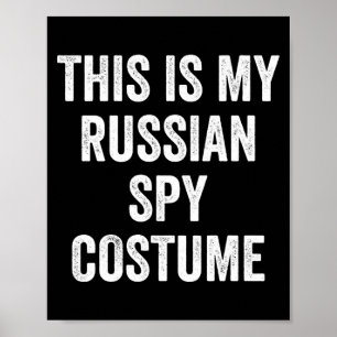 Mens this is russian spy costume funny couples poster