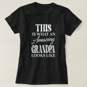 Mens This is What an Amazing Grandpa Looks Like T-Shirt