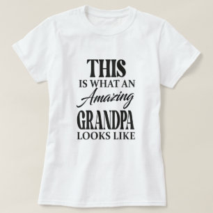 Mens This is What an Amazing Grandpa Looks Like T-Shirt