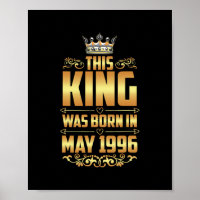 Mens this King was born in May 1996 26th Birthday