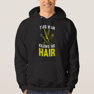 Mens This Man Knows His Hair Hairstylist Barbersh Hoodie