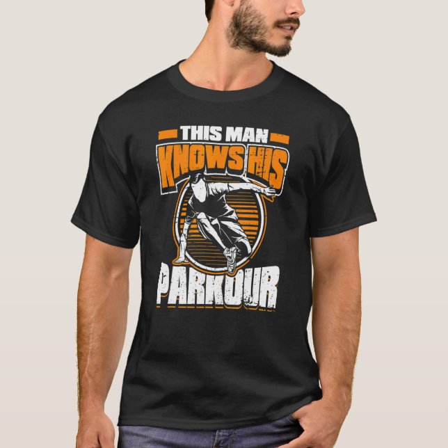 Mens This Man Knows His Parkour  Freestyle Traceur T-Shirt (Front)