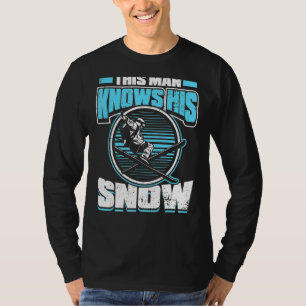 Mens This Man Knows His Snow Skier Ski Mountains T-Shirt
