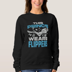Mens This Prince Wears Flippers Diver Scuba Diver Sweatshirt