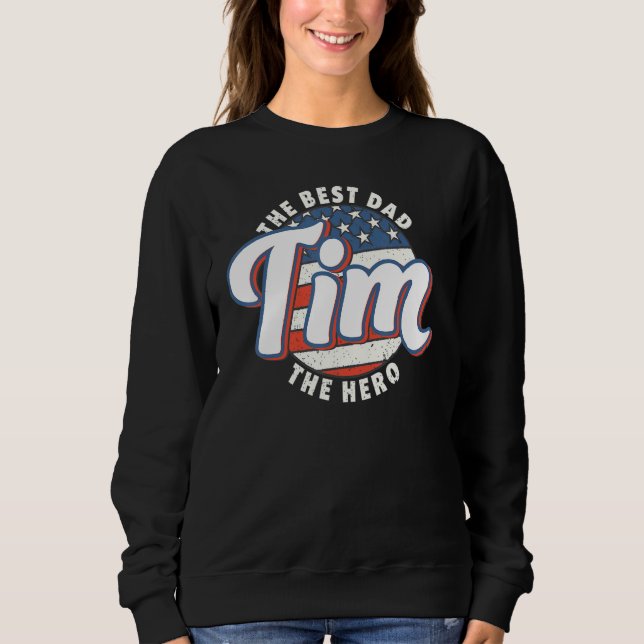 Mens Tim Best Dad Hero US Flag Personalised Father Sweatshirt (Front)