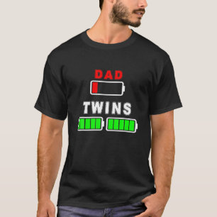 Mens Tired Dad Low Battery Of Twins Full Charge Fu T-Shirt
