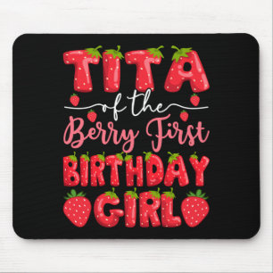 Mens Tita of The Berry Ft Birthday Girl Strawberry Mouse Pad