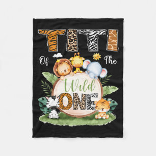 Mens Titi Of The Wild One 1st Birthday Kids Safari Fleece Blanket