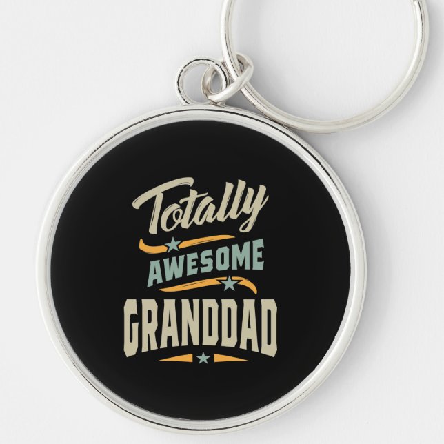 Mens Totally Awesome Granddad - Grandpa Gift Key Ring (Front)