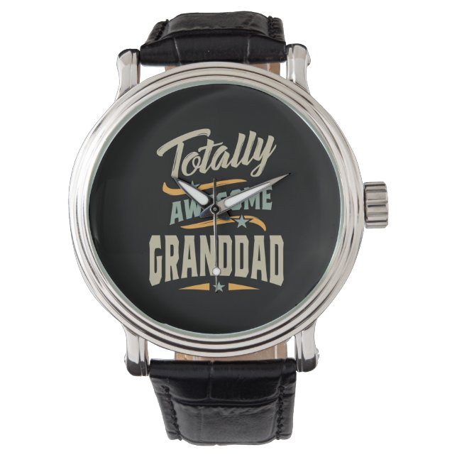 Mens Totally Awesome Granddad - Grandpa Gift Watch (Front)