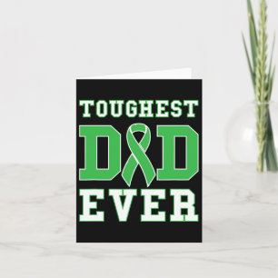 Mens Toughest Dad Ever - Kidney Disease Green Awar Card