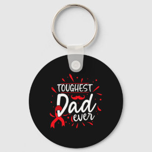 Mens Toughest Dad Ever Proud Father Blood Cancer A Key Ring