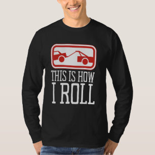 Mens Tow Truck Driver Wrecker Hoist Trucker Equipm T-Shirt