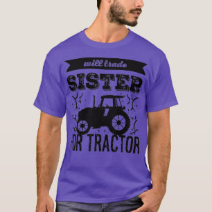 Mens Trade Sister For Tractor Farmer Country T-Shirt