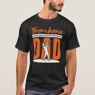 Mens Trombone Dad Trombonist Musician Instrumental T-Shirt