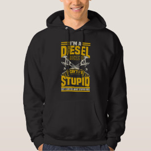 Mens Trucker Diesel Mechanic I Can't Fix Stupid Hoodie