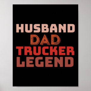 Mens Trucker Legend Father&#; s Day Trucker Dad Gi Poster