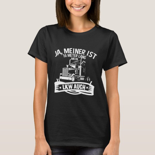 Mens Trucker Slogan Truck Driver Truck Long Distan T-Shirt (Front)