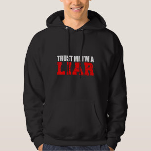 Mens Trust Me I'm A Liar Lying Jokes Family Matchi Hoodie