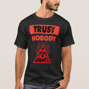 Mens Trust Nobody Urban Wear Illuminati Eye Pac No T-Shirt