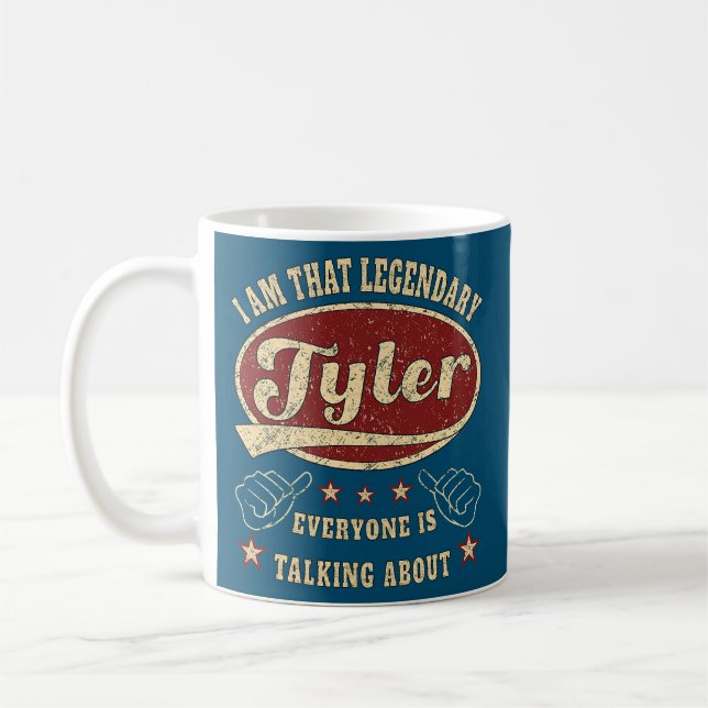 Mens Tyler I Am That Legendary Tyler  Coffee Mug (Left)